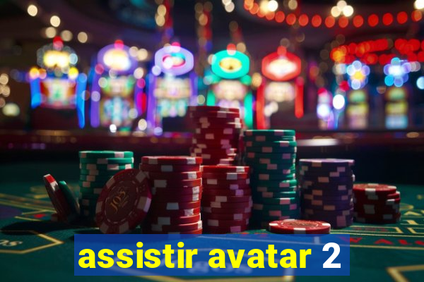 assistir avatar 2